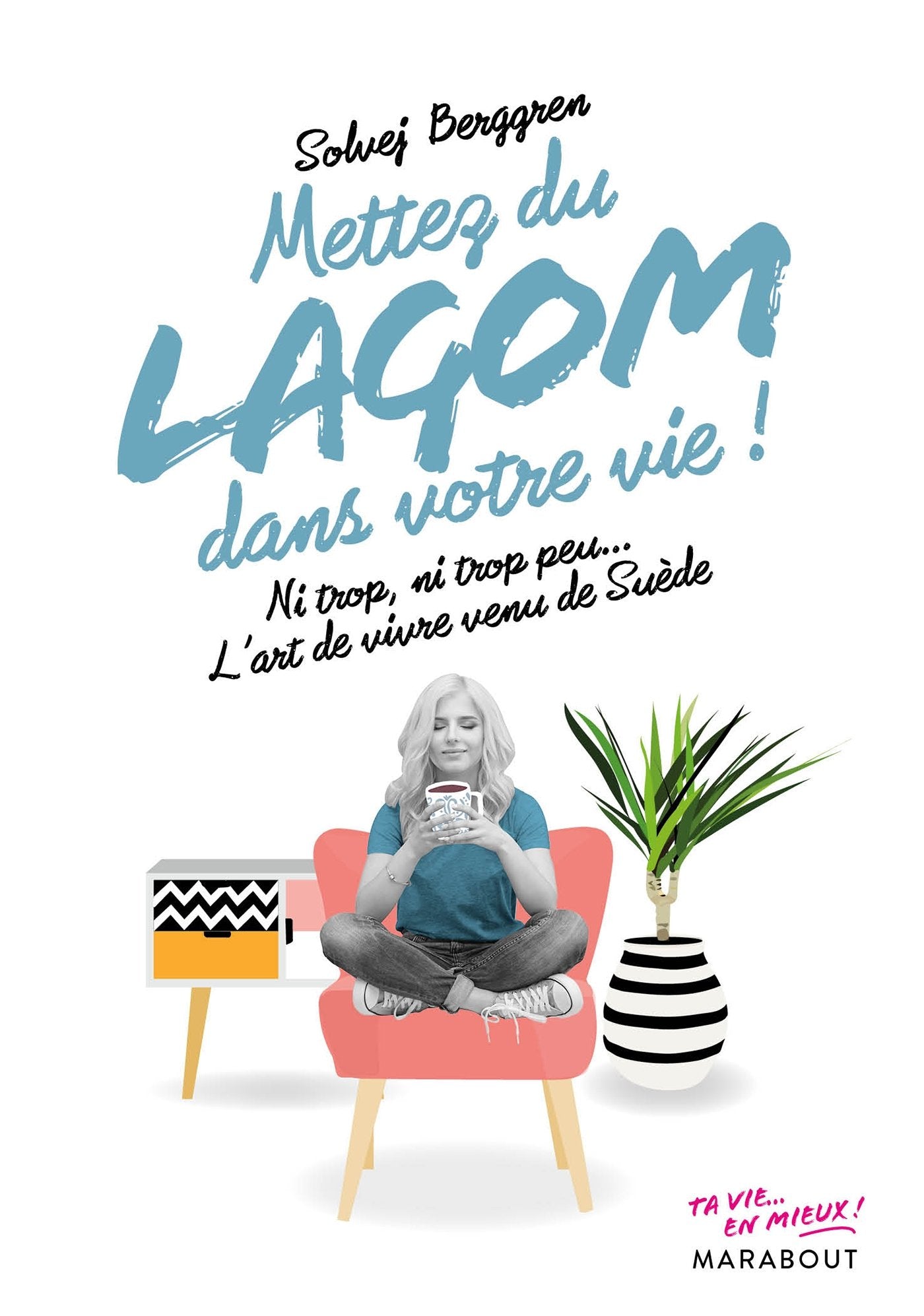 Mettez du lagom dans votre vie ! 9782501124416