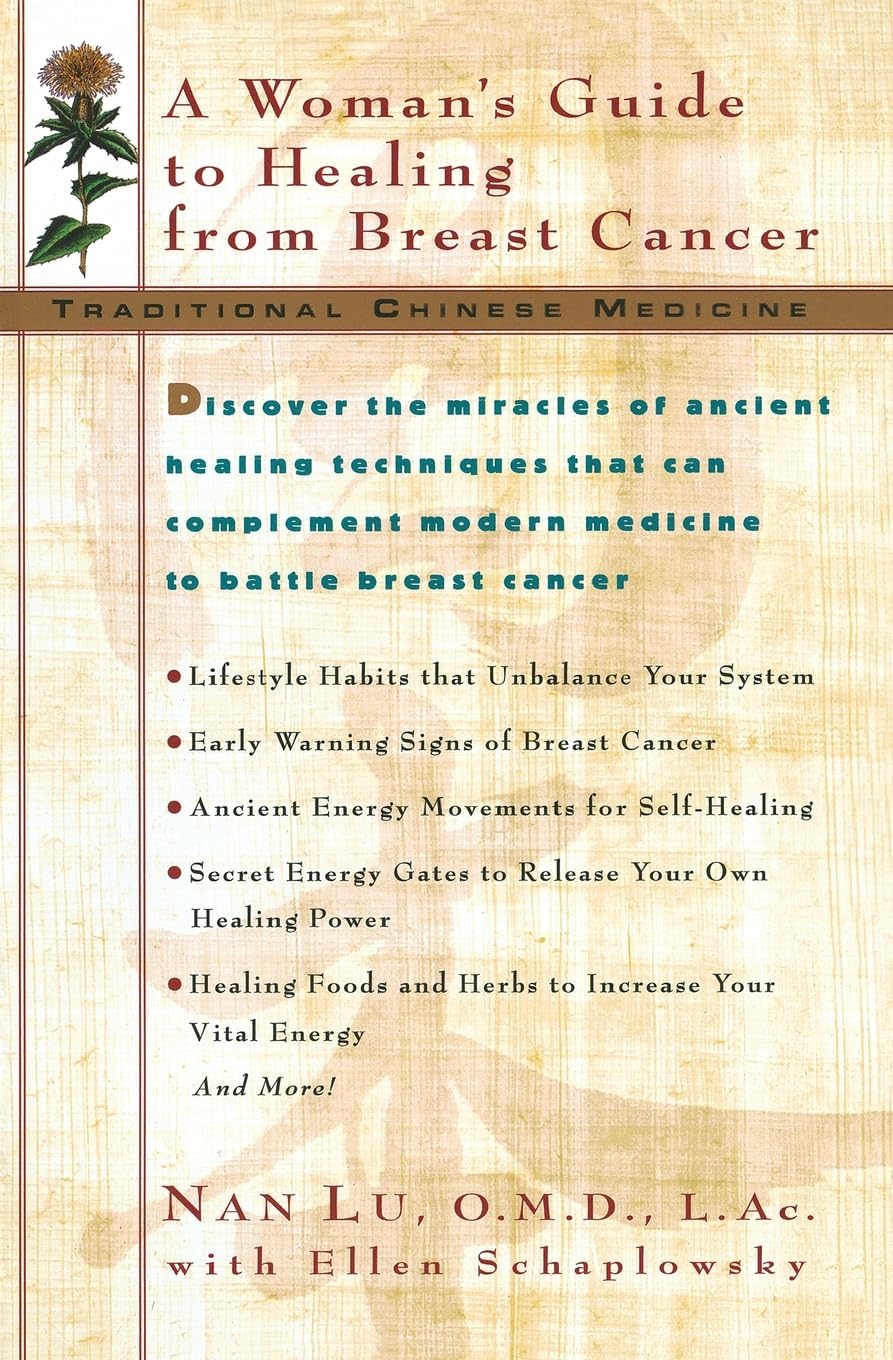 TCM: A Woman's Guide to Healing From Breast Cancer: Energy Movements, Strengthening Foods, and Ancient Wisdom for Self-Healing 9780380809028