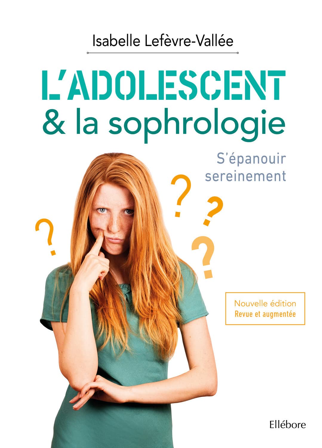 L'adolescent & la sophrologie - S'épanouir sereinement 9791023002546