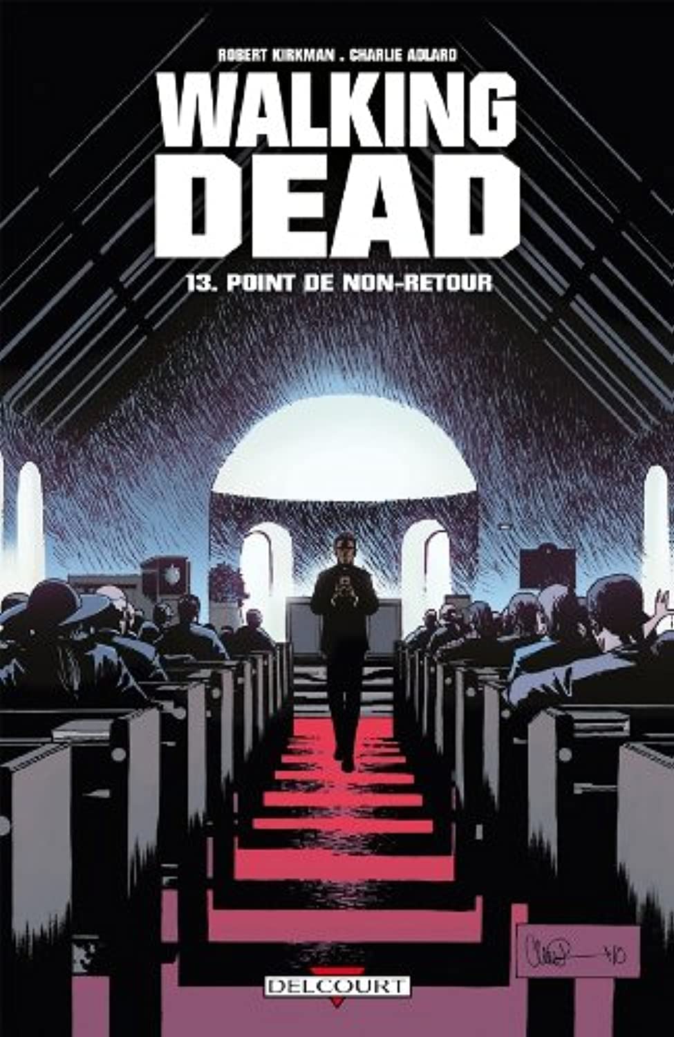 Walking Dead, Tome 13 : Point de non-retour 9782756025056