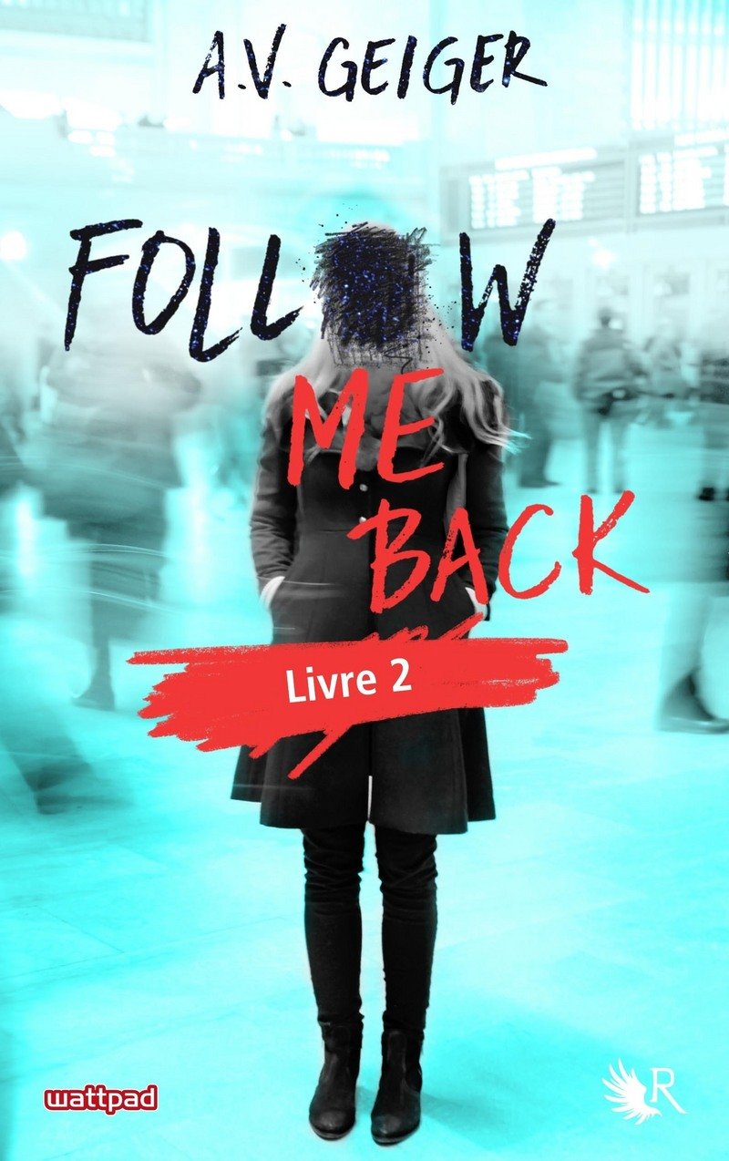 Follow me back - livre 2 - Edition française (02) 9782221216224