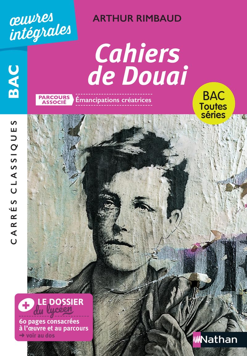 Cahiers de Douai de Rimbaud - BAC Français 1re 2026 - Parcours : Émancipations créatrices – voies générale et technologique - édition intégrale prescrite 9782095020866