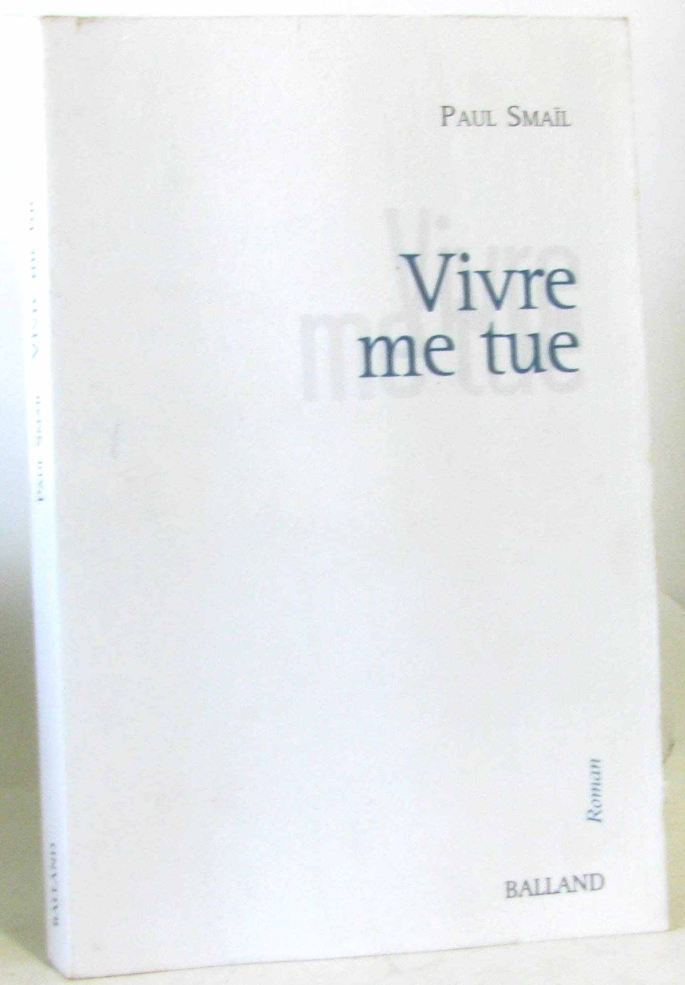 Vivre me tue 9782715814356