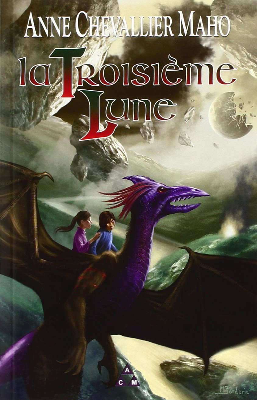 La Troisième Lune 9780955886249