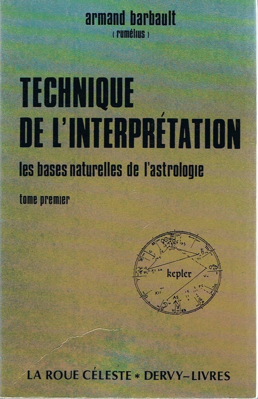 Technique de l'interprétation, tome 1 9782850762222
