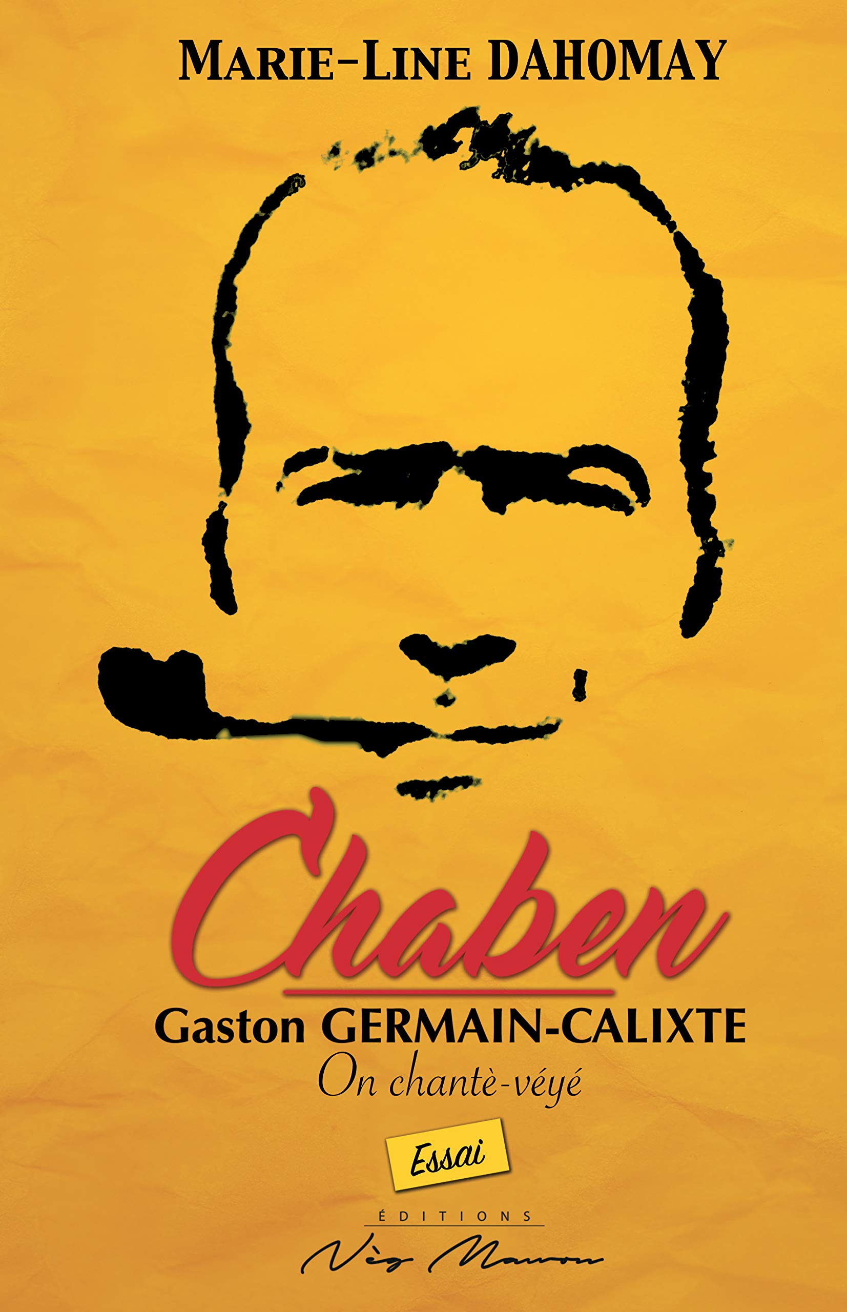 Chaben Gaston Germain-Calixte: On chantè-véyé 9782919141319