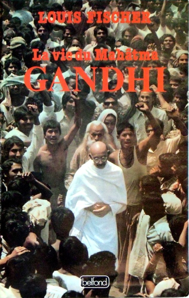 La Vie Du Mahâtma Gandhi 9782714415530