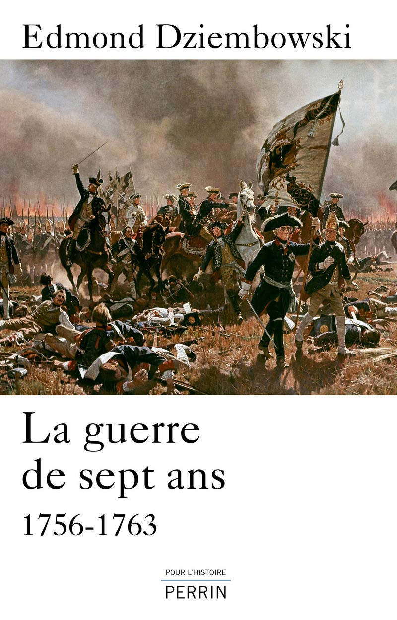 La guerre de Sept Ans (1756-1763) 9782262035297