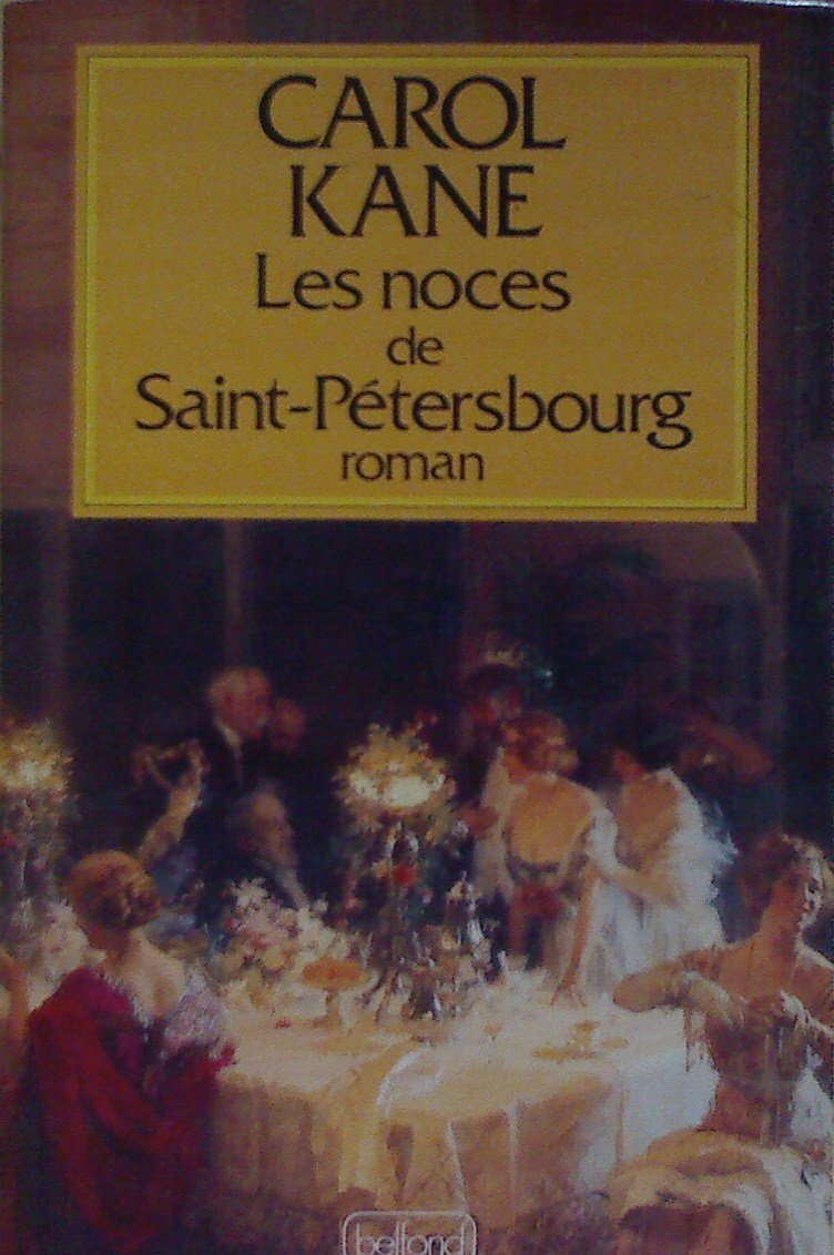 Les noces de Saint-Pétersbourg 9782714425898
