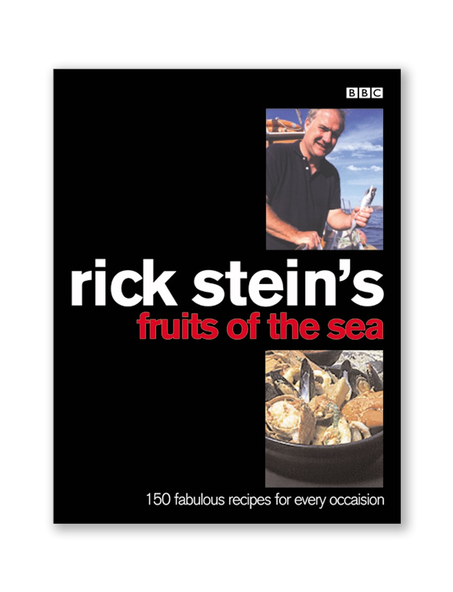 Rick Stein's Fruits Of The Sea 9780563384571