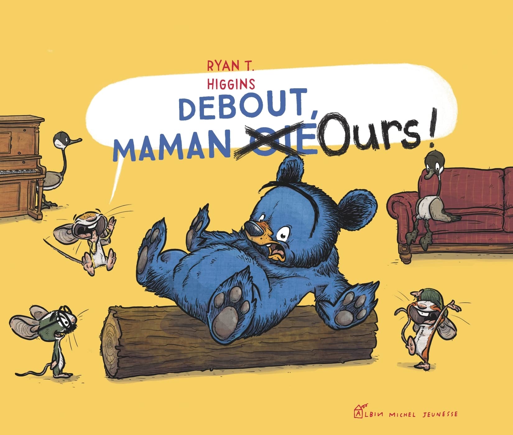Debout, Maman Oie Ours ! 9782226476456