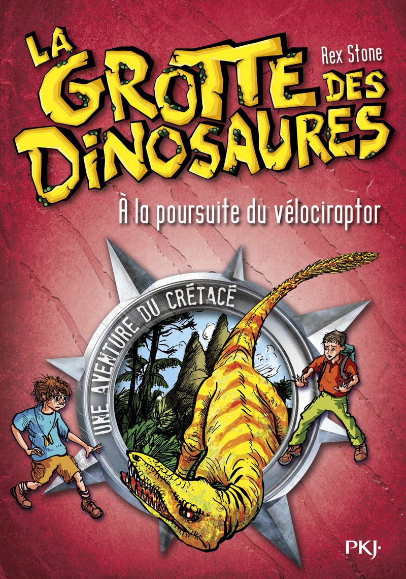 5. La grotte des dinosaures : À la poursuite du vélociraptor (05) 9782266182607