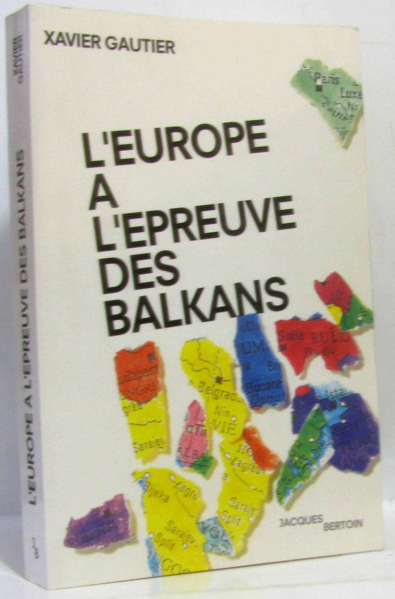 L'Europe à l'épreuve des Balkans 9782879490182
