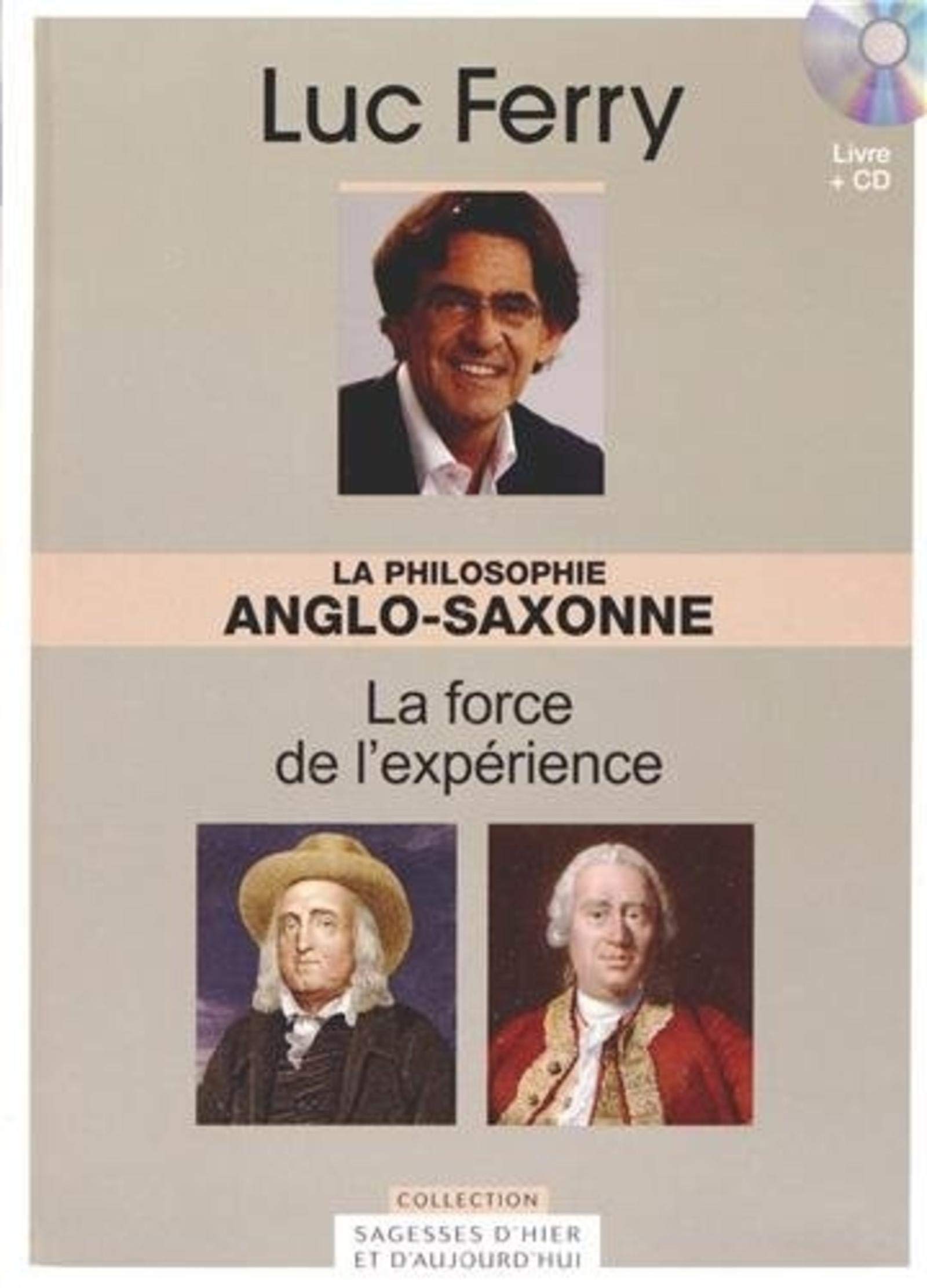 La philosophie anglo-saxonne - Vol. 9 - La force de l'expérience. Avec Cd-Rom. 9782810505357