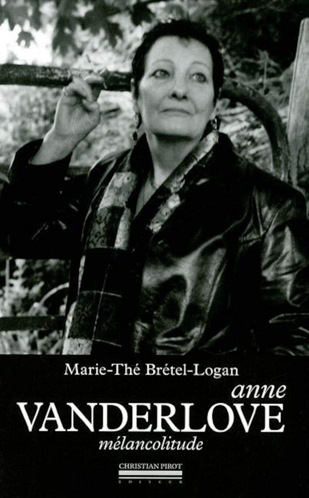 Anne Vanderlove: Melancolitude 9782868082558