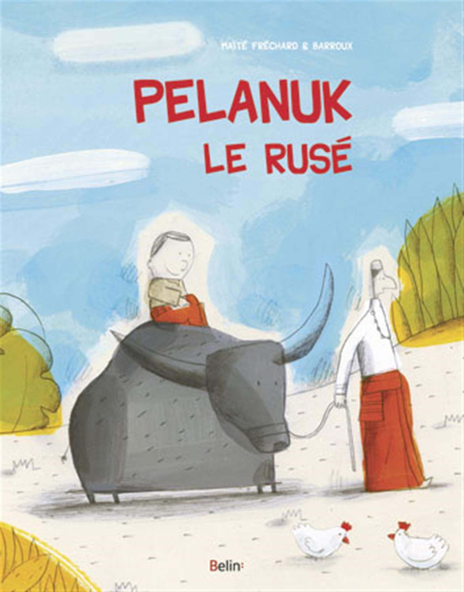 Pelanuk le rusé: suivi de Mahkota le sage 9782701158785