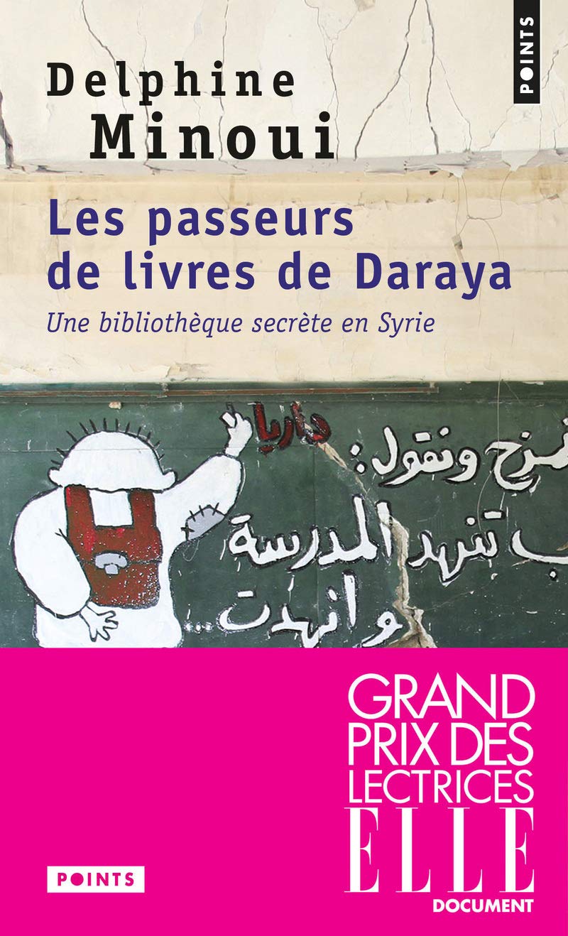 Les passeurs de livres de Daraya - Une bibliothèque secrète en Syrie 9782757871850