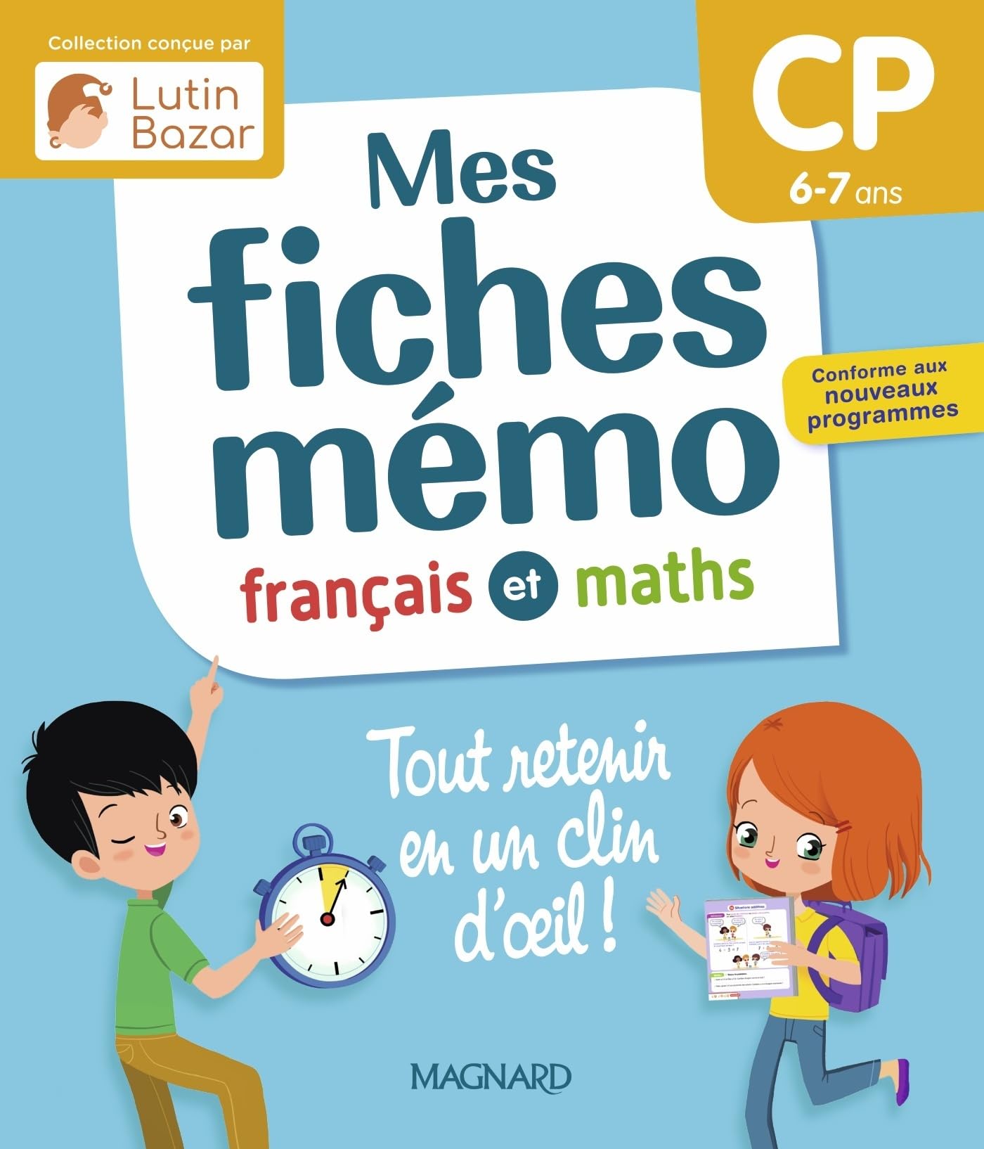 Mes fiches mémo Français et Maths CP: Une collection conçue par Lutin Bazar - Tout retenir en un clin d'oeil 9782210784628