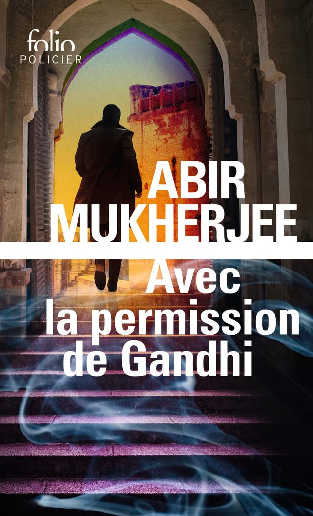 Avec la permission de Gandhi: Une enquête du capitaine Sam Wyndham 9782072939372