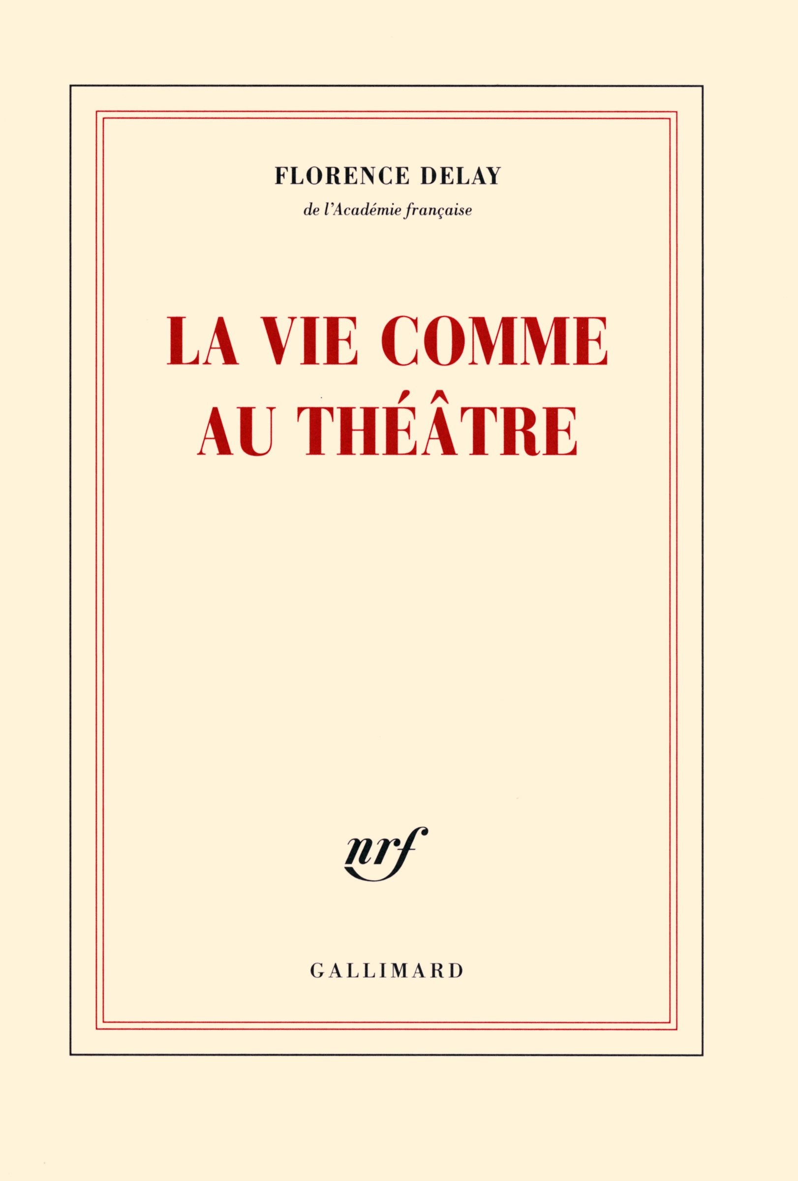 La vie comme au théâtre 9782070147625