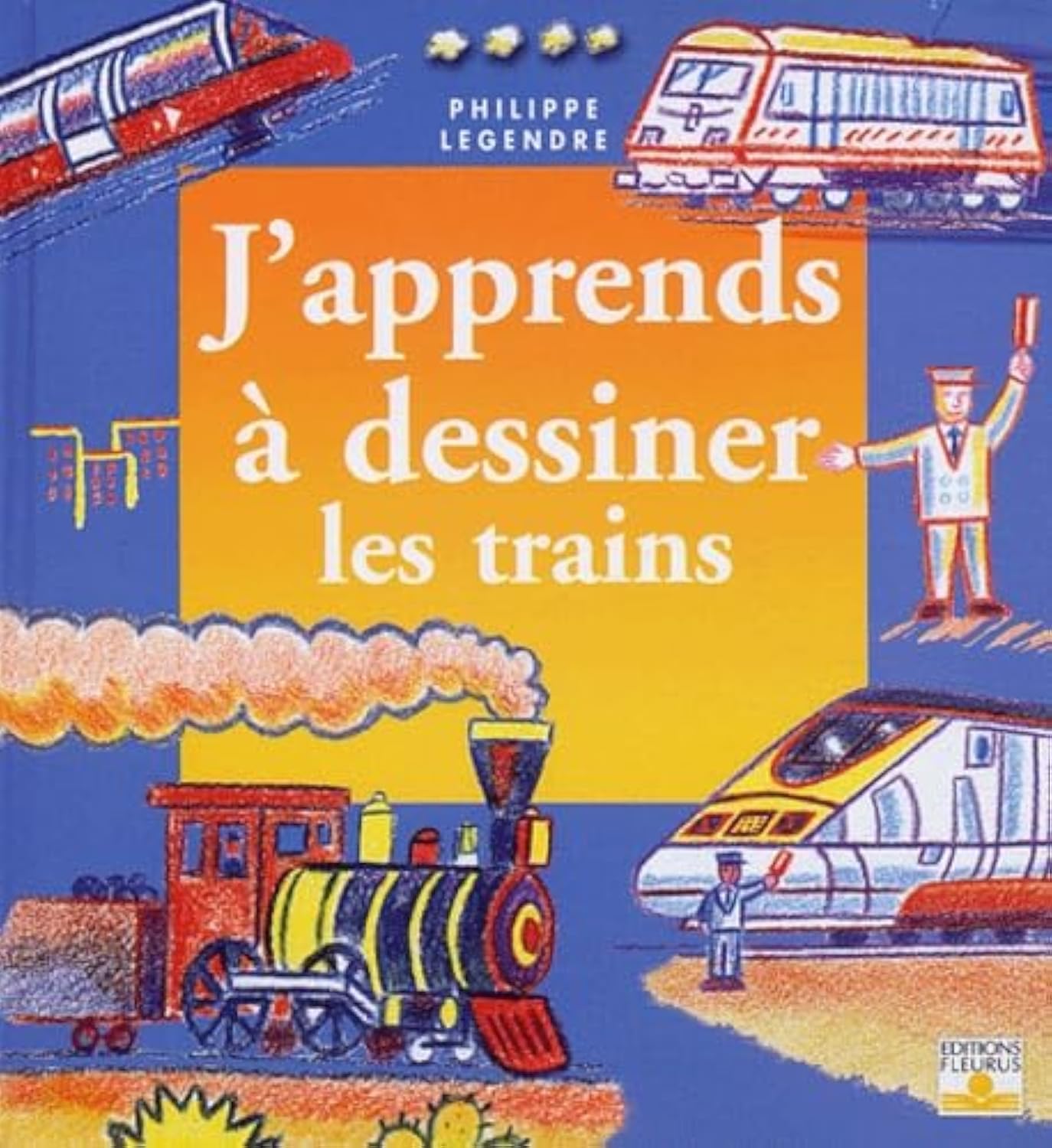 J'apprends à dessiner les trains 9782215075660