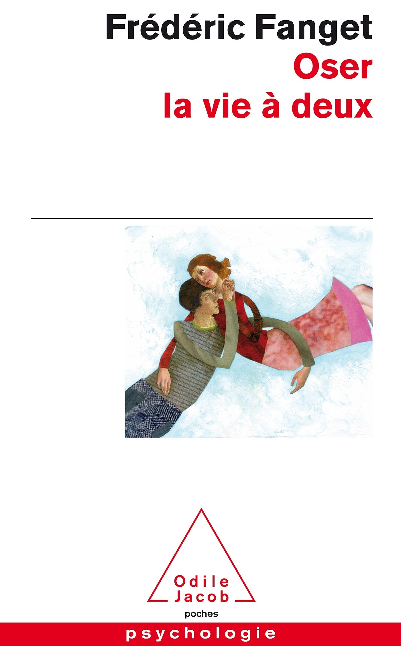 Oser la vie à deux 9782738129604