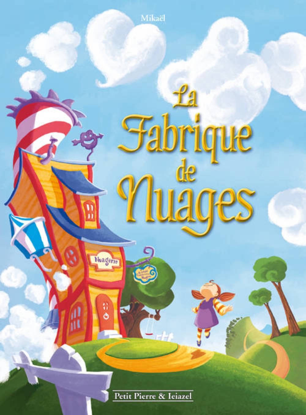 La fabrique à nuages 9782353255597