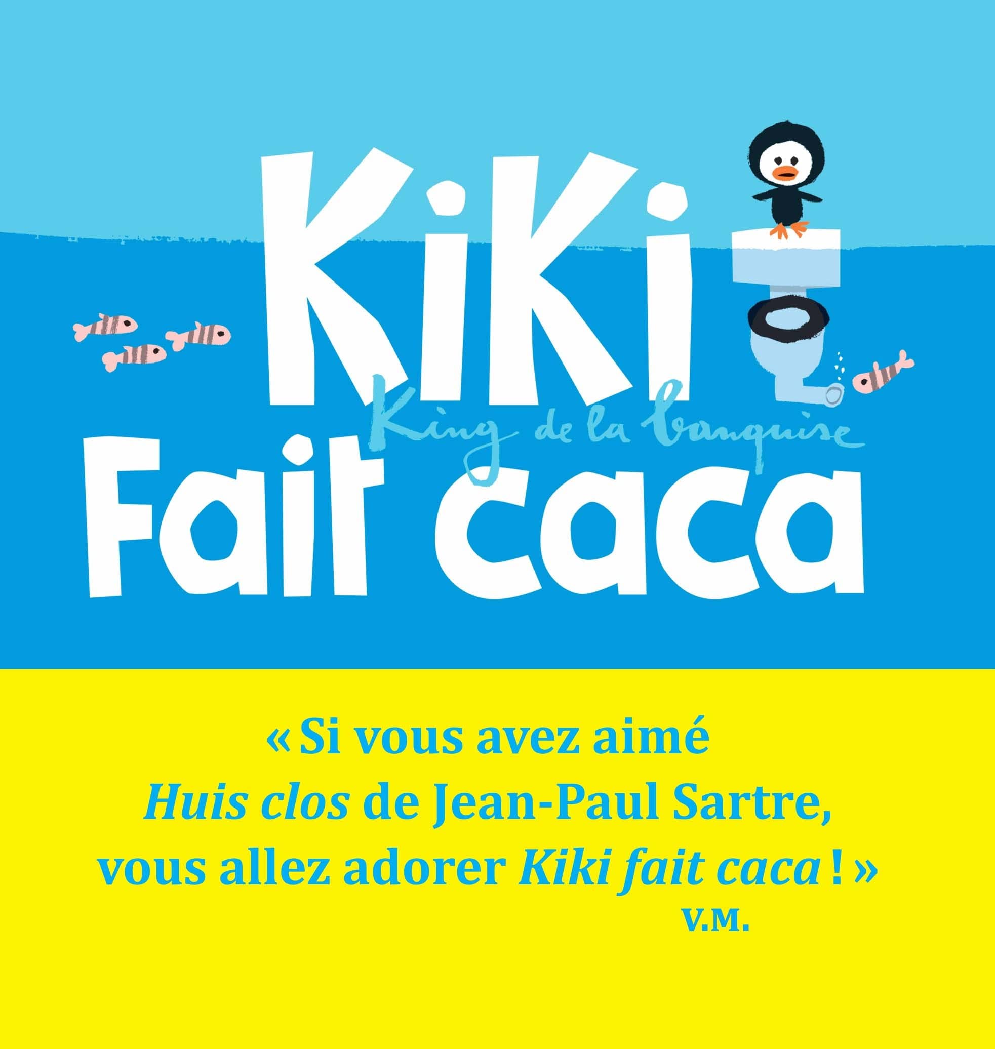 Kiki, king de la banquise - Kiki fait caca 9782021109993