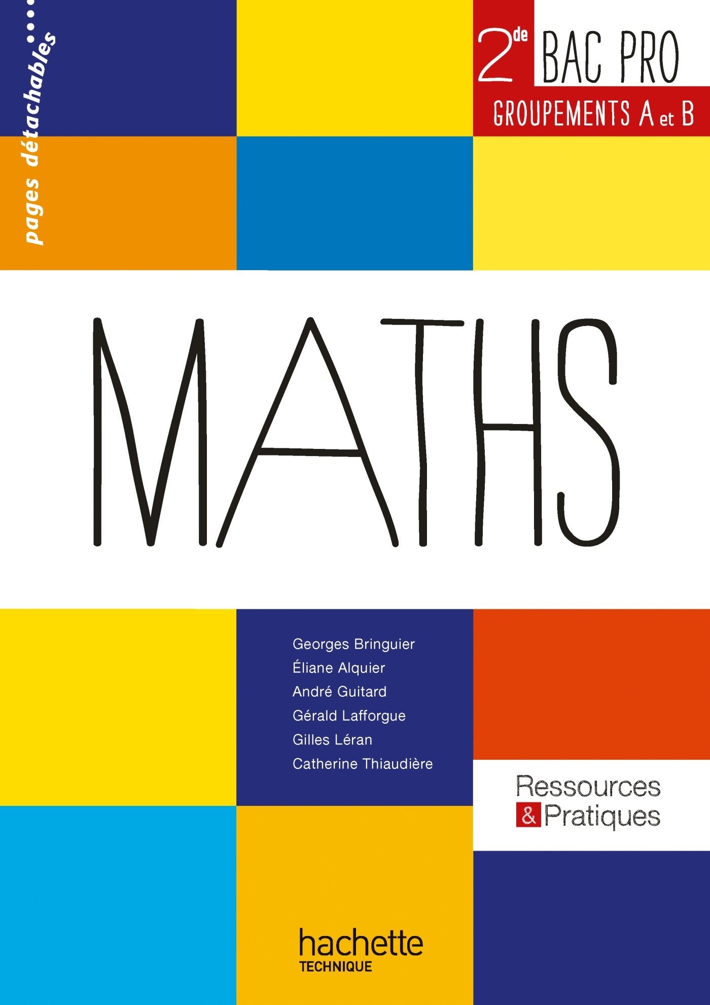 Ressources et pratiques Maths 2de Bac Pro Industriel (A et B) - Livre élève - Ed.2013 9782011821058