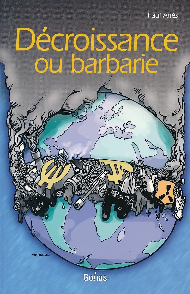 Décroissance ou barbarie 9782914475761