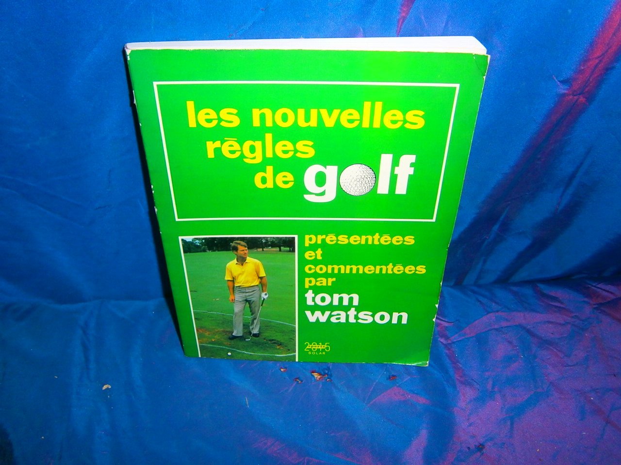 Les nouvelles regles de golf 9782263009105