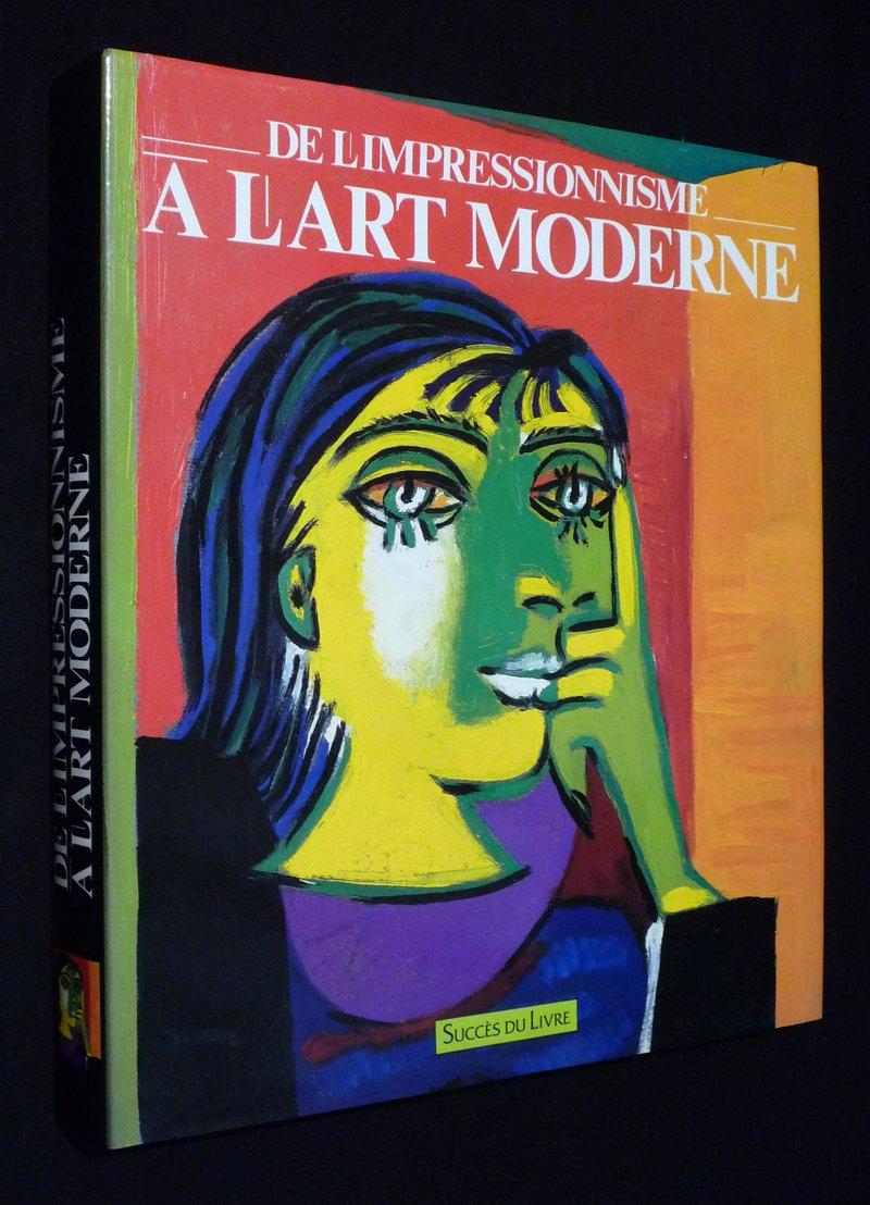 De L'Impressionnisme A L'Art Moderne 9782010004667