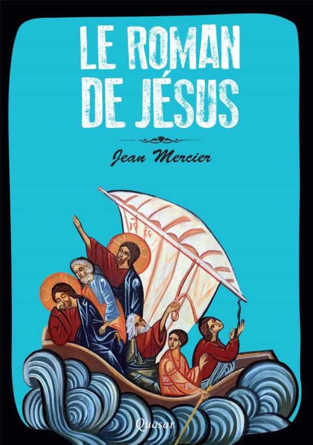 Le Roman de Jesus 9782369690627
