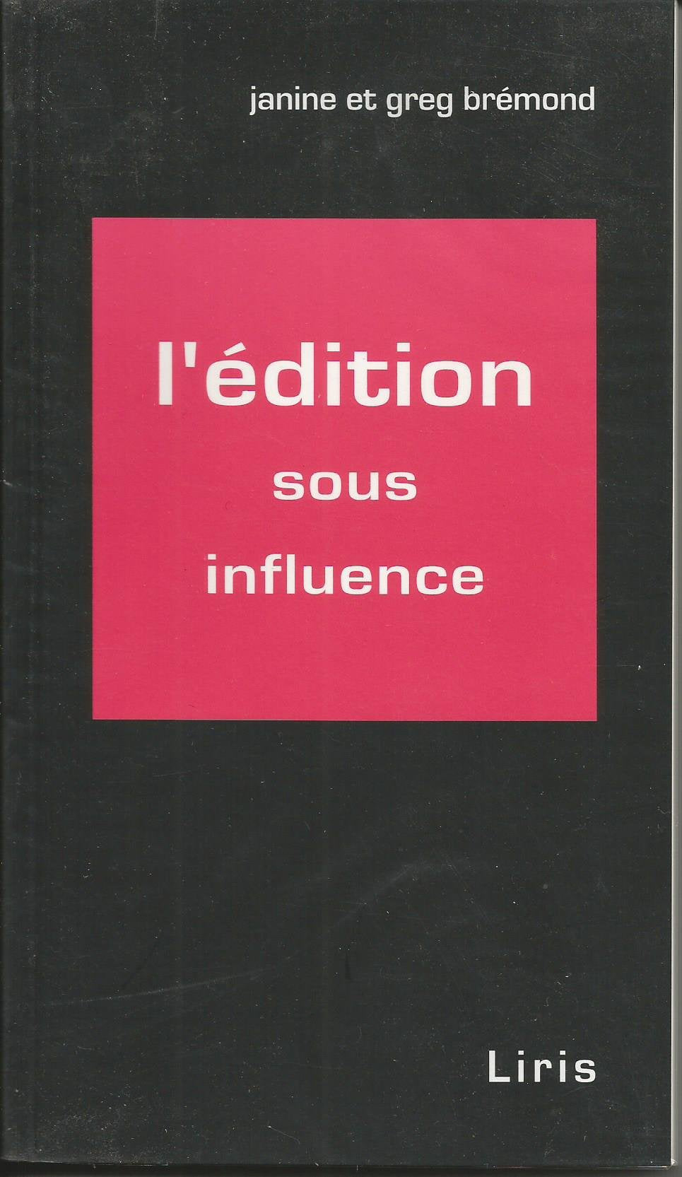 L'édition sous influence 9782909420578