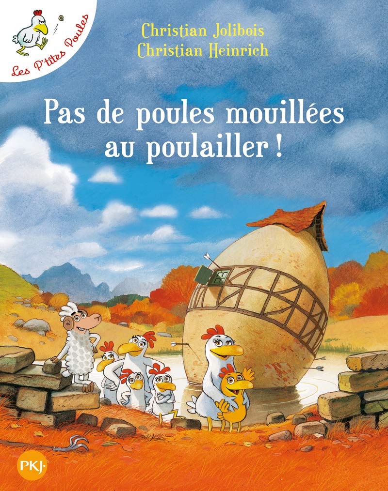 Les P'tites Poules - Pas de poules mouillées au poulailler (11) 9782266223065