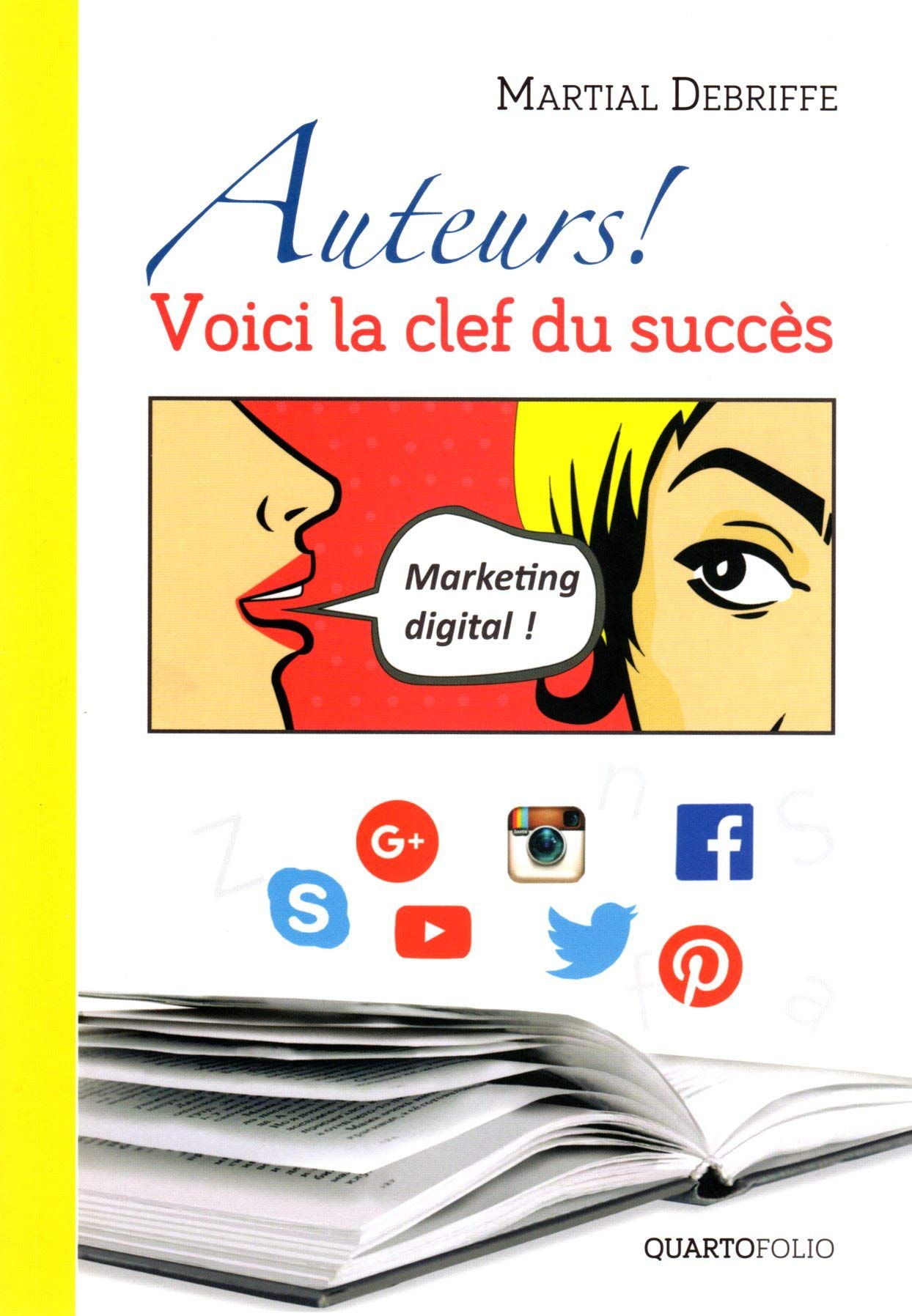 Auteurs !: Voici la clef du succès 9782909449517
