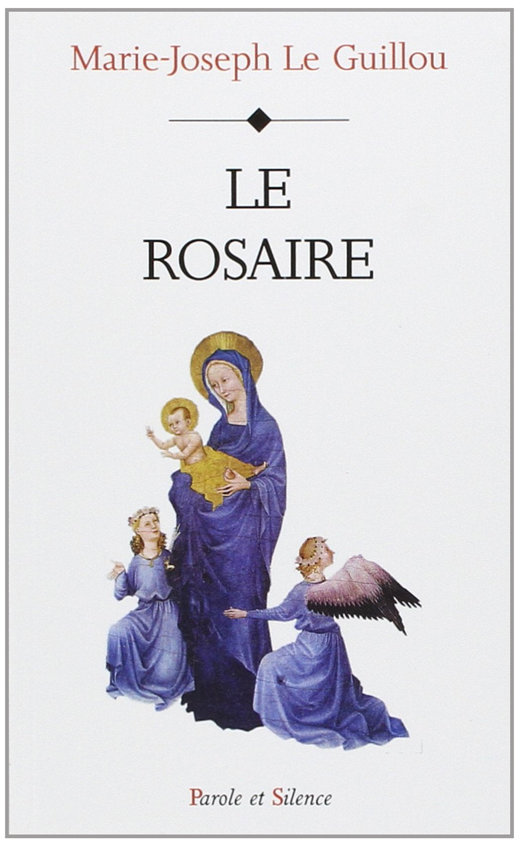 Le Rosaire 9782911940408