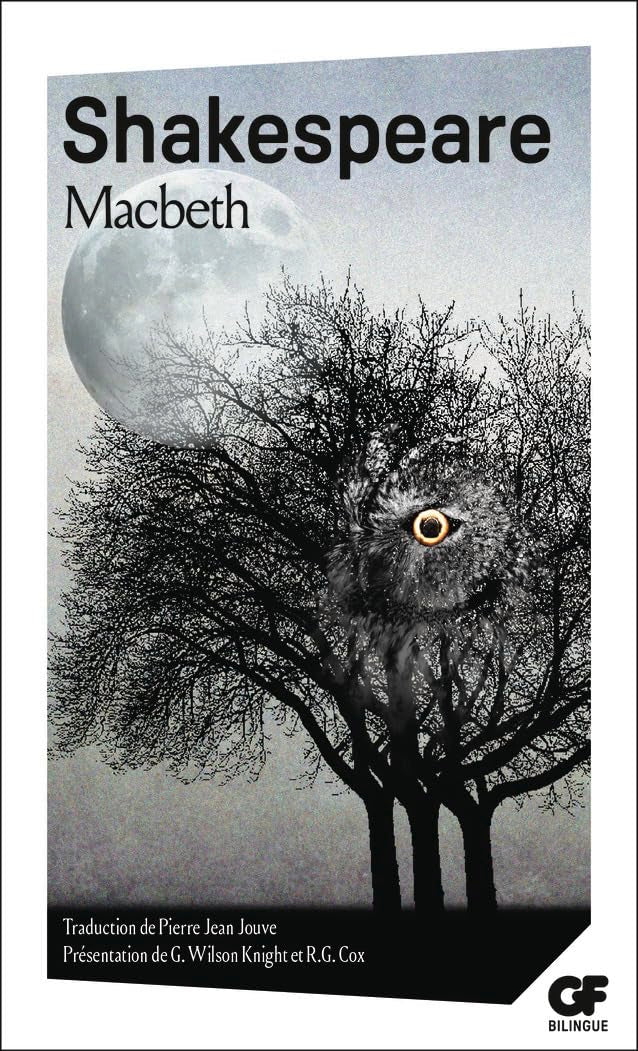 Macbeth: TRADUCTION PAR PIERRE JEAN JOUVE / PRESENTATION PAR G. WILSON KNIGHT ET R.G. COX 9782080712950