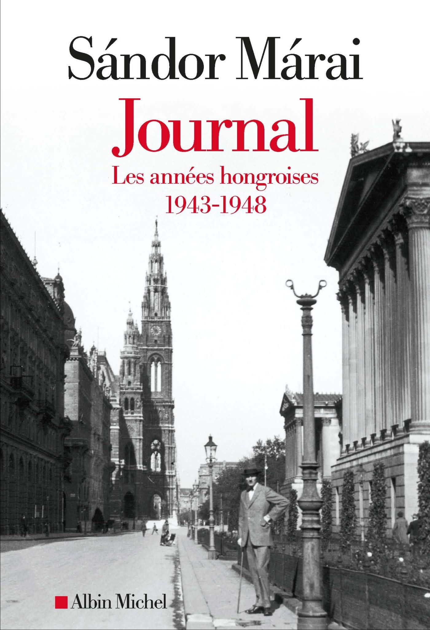 Journal - volume 1: Les années hongroises 1943-1948 9782226438164