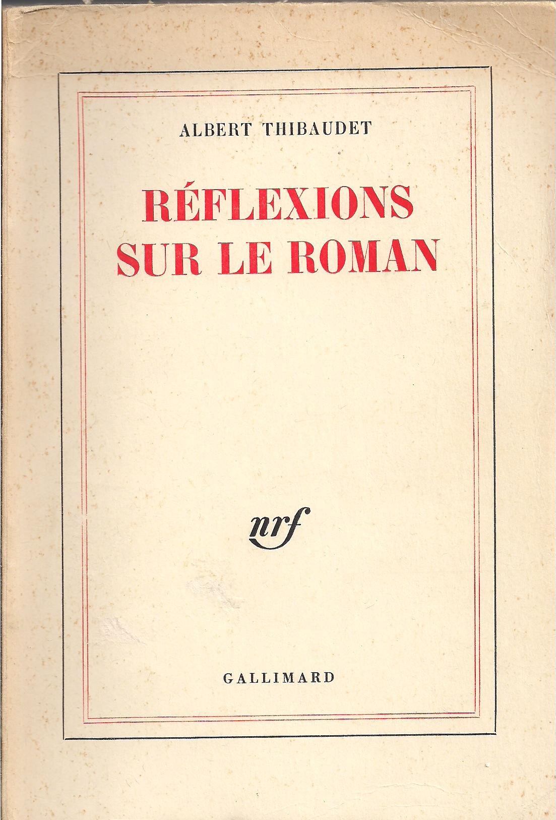 REFLEXIONS SUR LE ROMAN 9782070262410