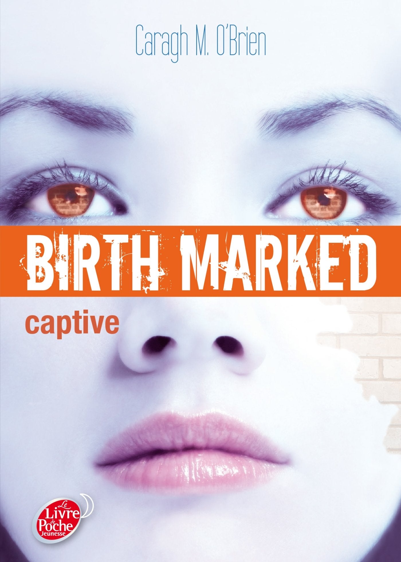 Birth Marked - Tome 3 - Captive 9782013234054