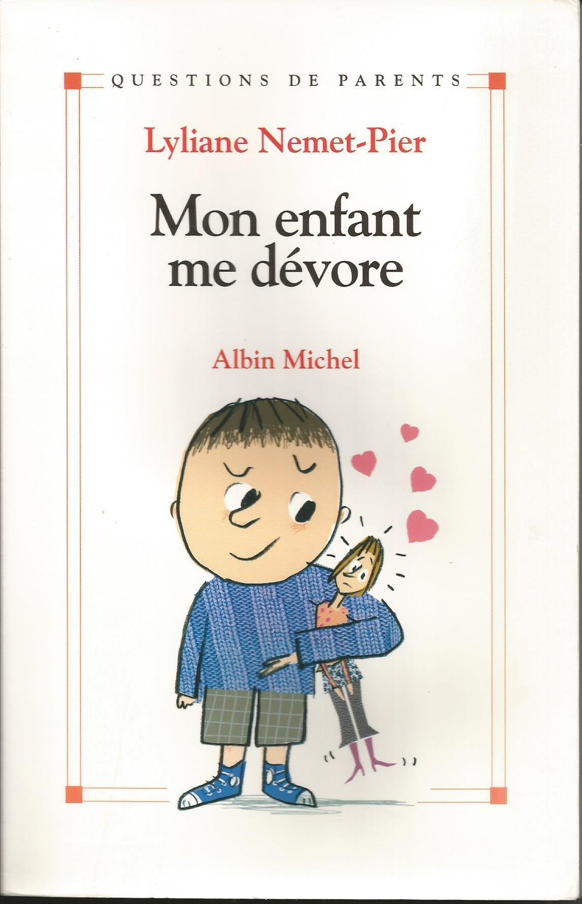 Mon enfant me dévore 9782226137852