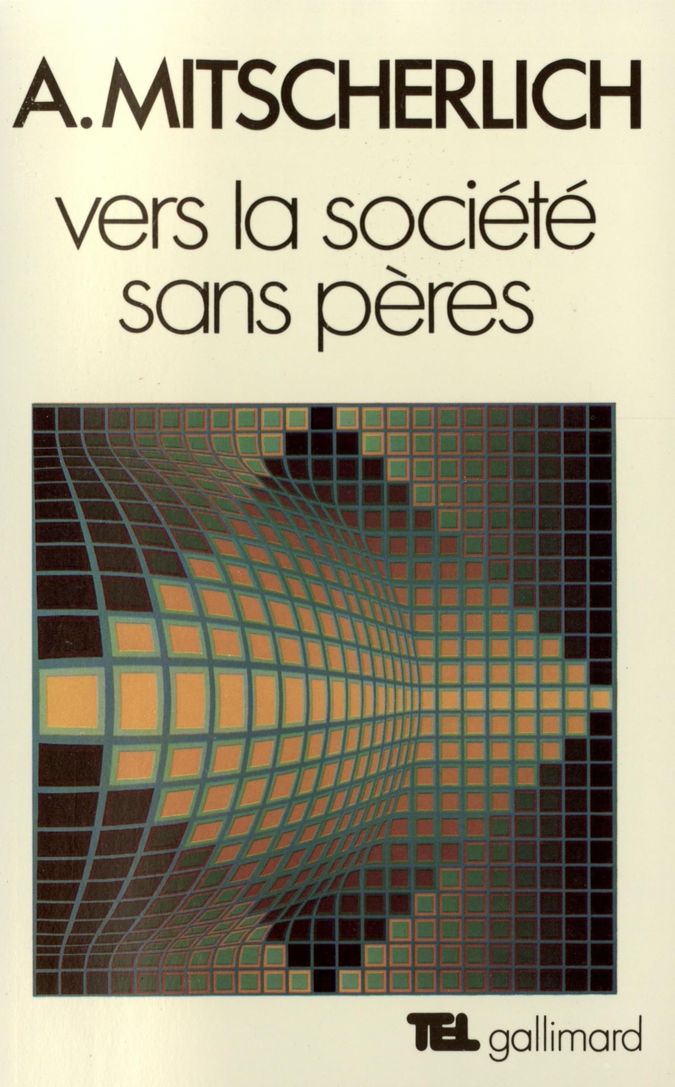 Vers la société sans pères 9782070239931