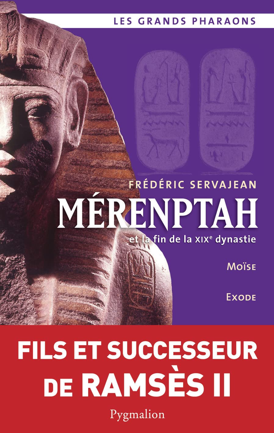 Mérenptah: et la fin de la XIXe dynastie 9782756409917