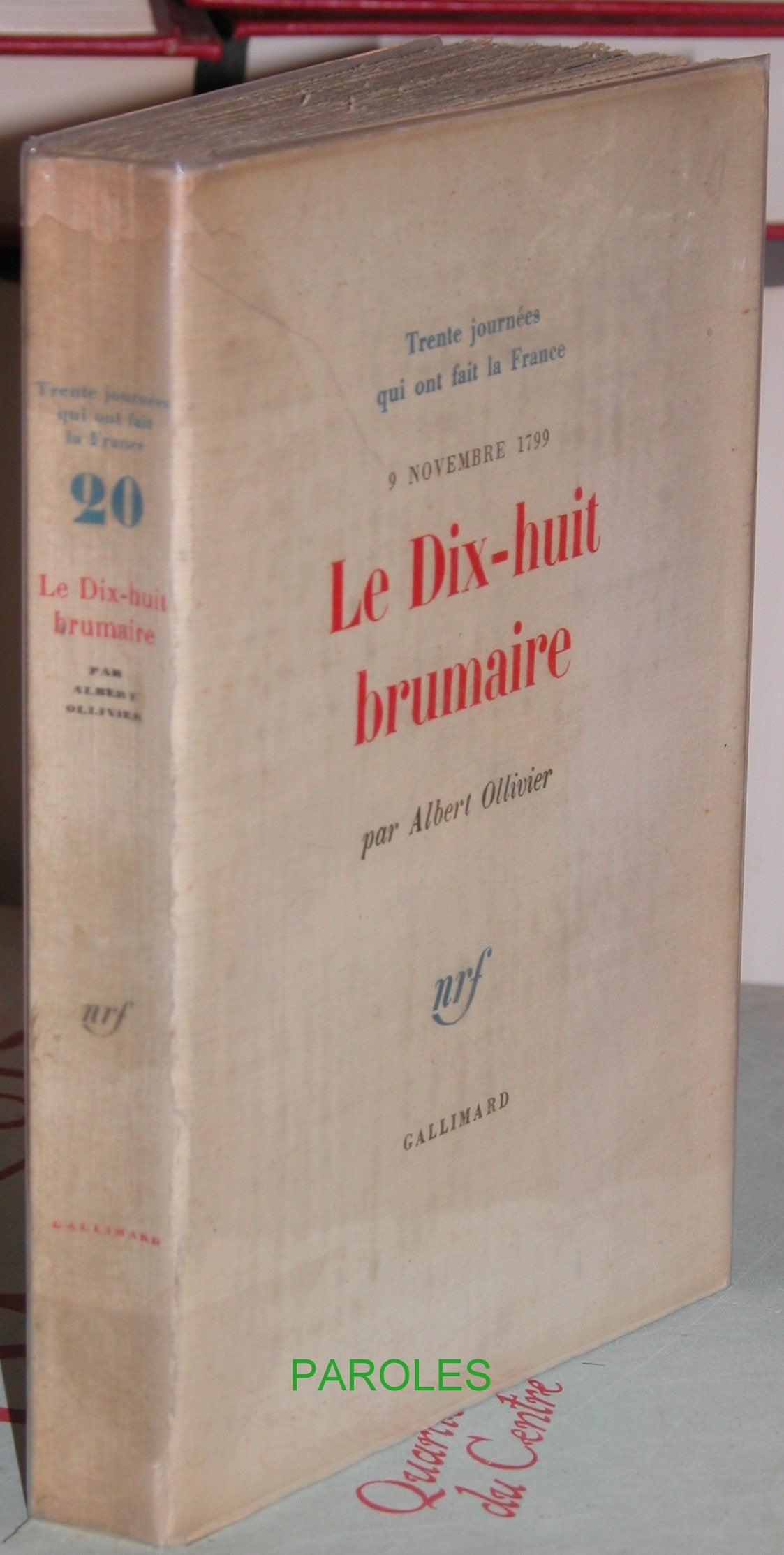 9 novembre 1799 - Le Dix-huit brumaire. 