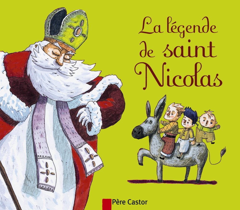 La légende de Saint-Nicolas 9782081627604