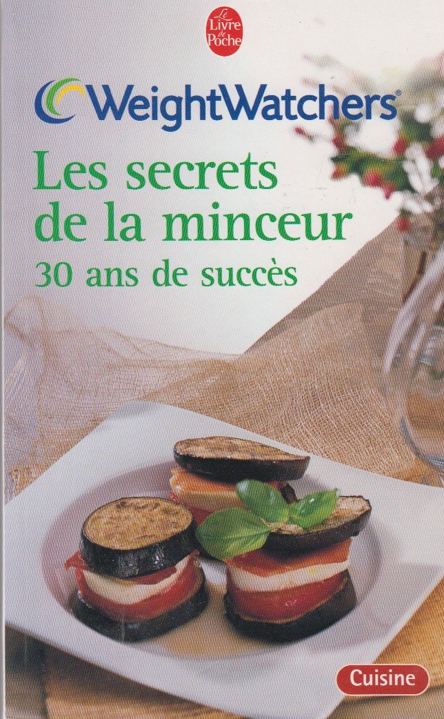 Les secrets de la minceur, 30 ans de succès 9782253166108