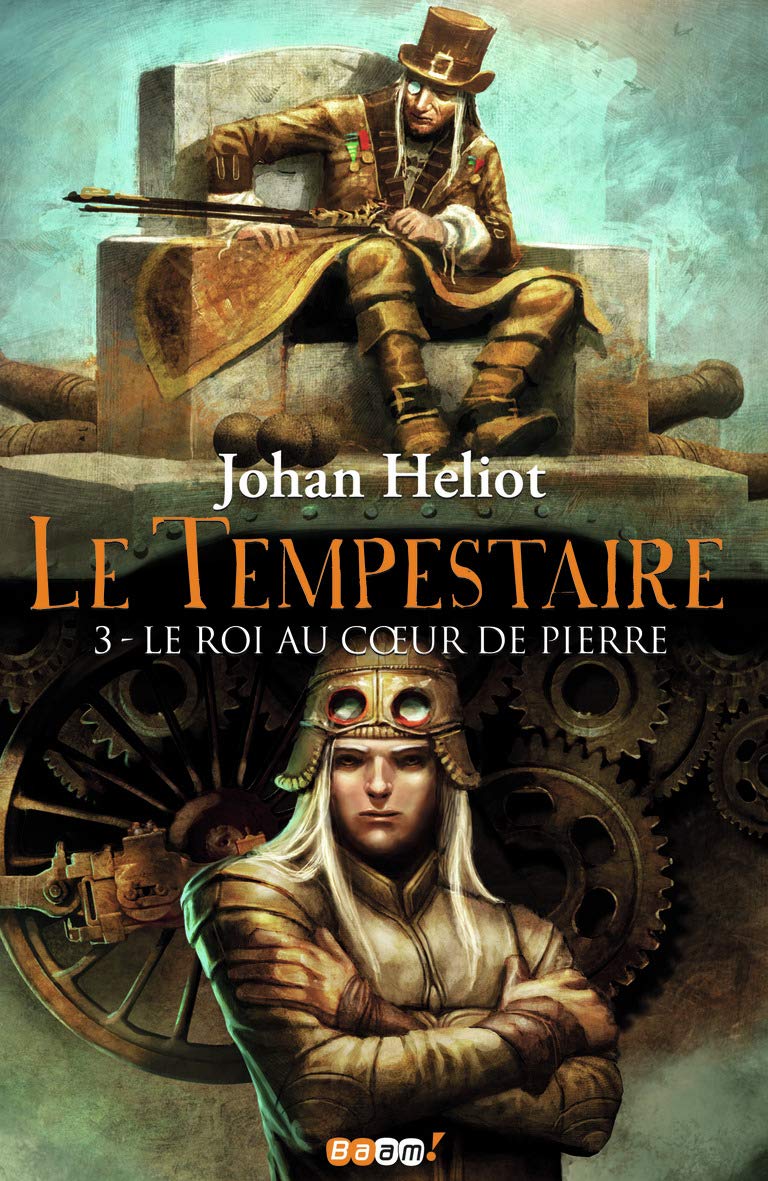 Le Tempestaire (Tome 3-Le roi au cœur de pierre) 9782290028223