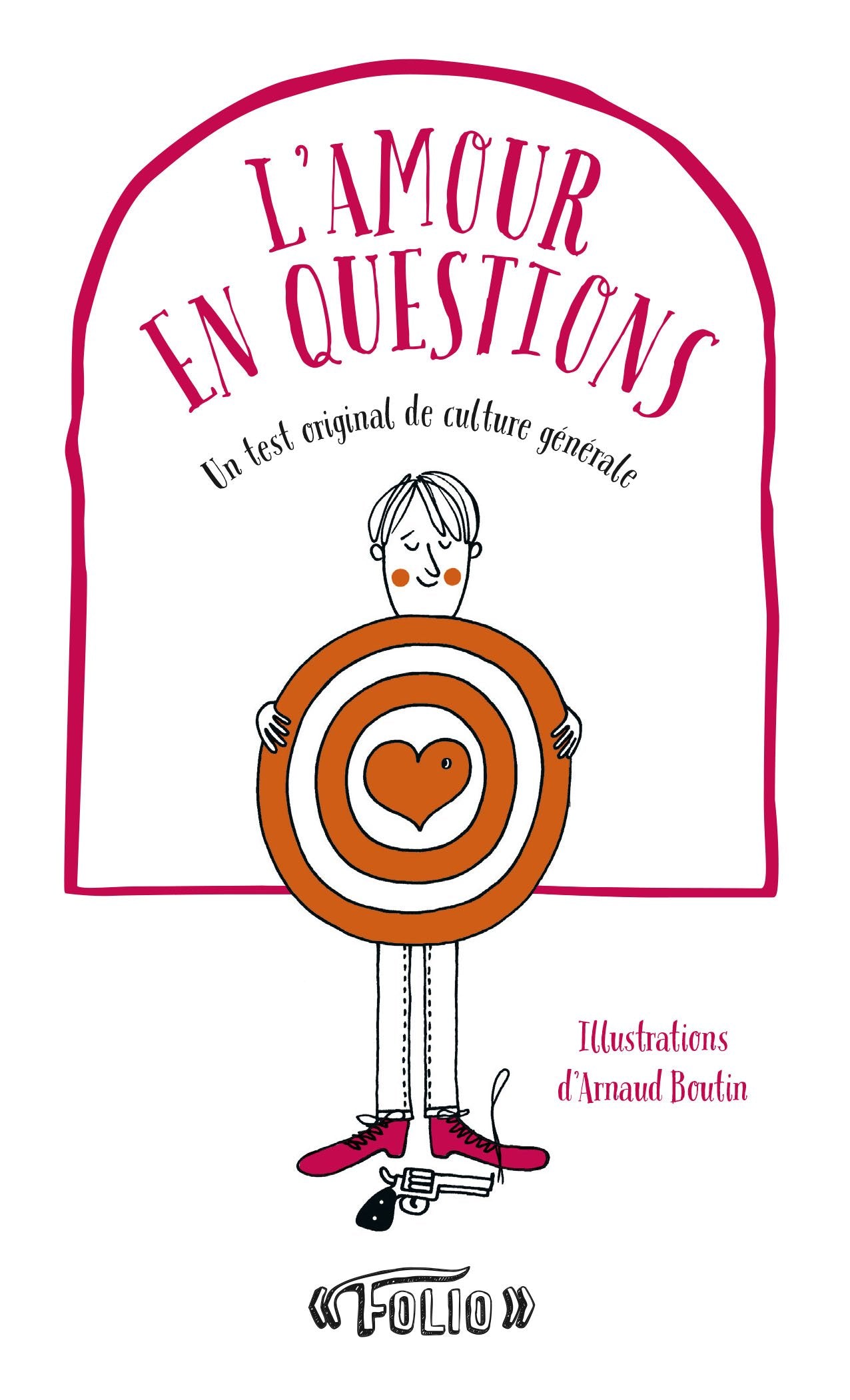 L'amour en questions: Un test original de culture générale 9782070793112
