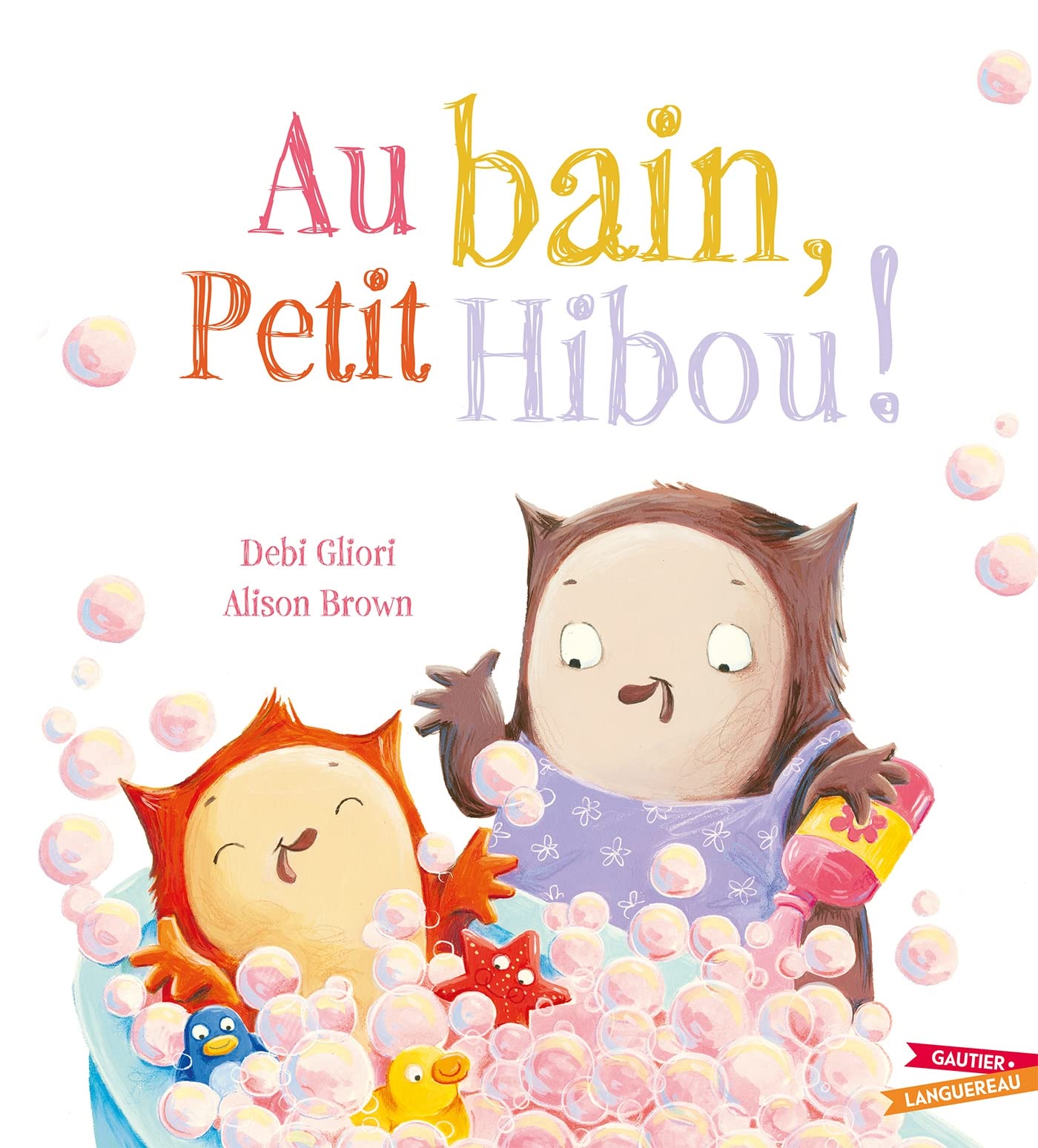 Au bain, Petit Hibou ! 9782017181187